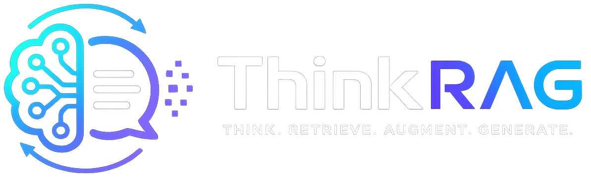 ThinkRAG Ltd — Think. Retrieve. Augment. Generate.